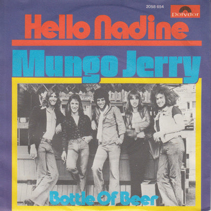 Mungo Jerry : Hello Nadine (7", Single)