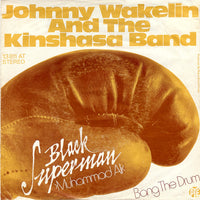Johnny Wakelin & The Kinshasa Band : Black Superman ›Muhammad Ali‹ (7", Single)