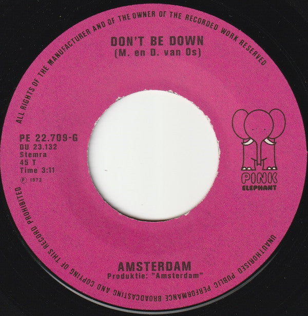 Amsterdam (3) : Don't Be Down (7", Single)