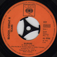 Blood, Sweat And Tears : Hi-De-Ho (7", Single)