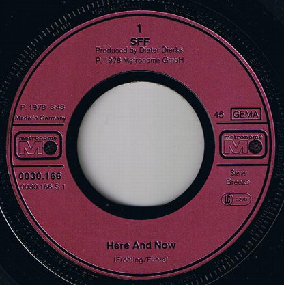SFF : Here And Now (7", Single)