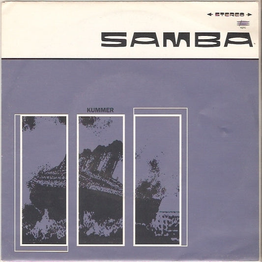 Samba : Kummer (7", Promo)