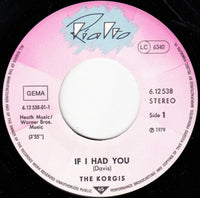 The Korgis : If I Had You (7", Single)