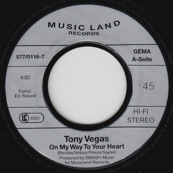 Tony Vegas* : On My Way To Your Heart (7", Single)