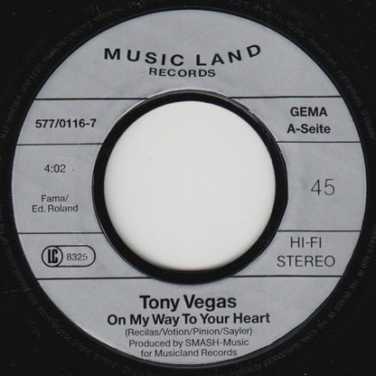 Tony Vegas* : On My Way To Your Heart (7", Single)