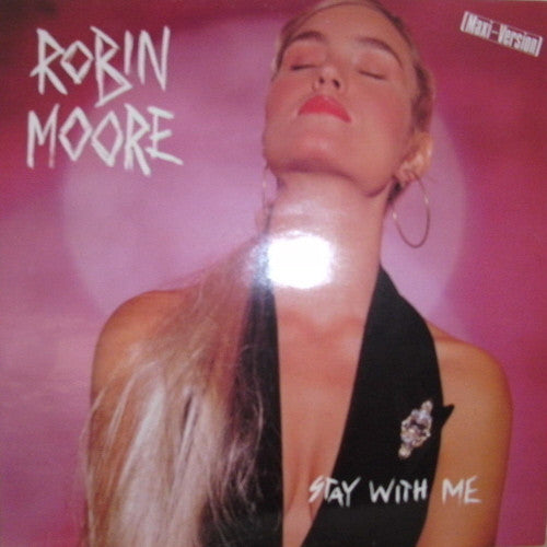 Robin Moore (3) : Stay With Me (12")
