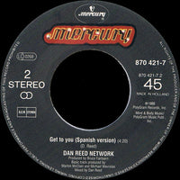 Dan Reed Network : Get To You (7", Single)