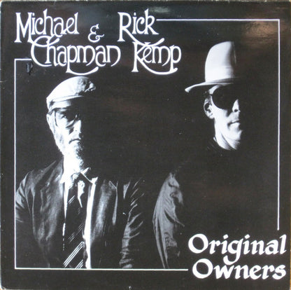 Michael Chapman (2) And Rick Kemp : Original Owners (LP, Album)