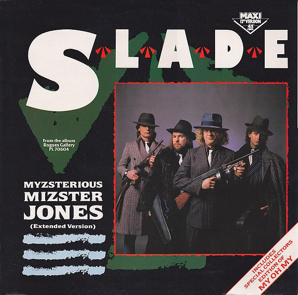 Slade : Myzsterious Mizster Jones (12", Maxi)