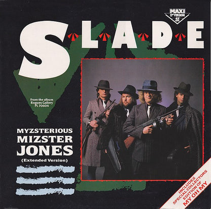 Slade : Myzsterious Mizster Jones (12", Maxi)