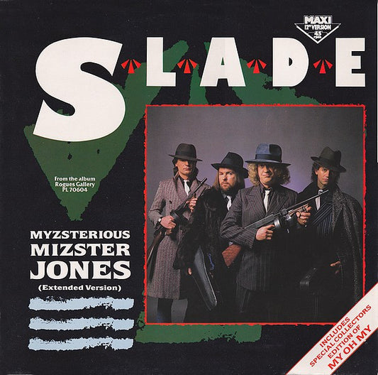 Slade : Myzsterious Mizster Jones (12", Maxi)
