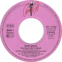 Marc Bolan : You Scare Me To Death (7", Single)