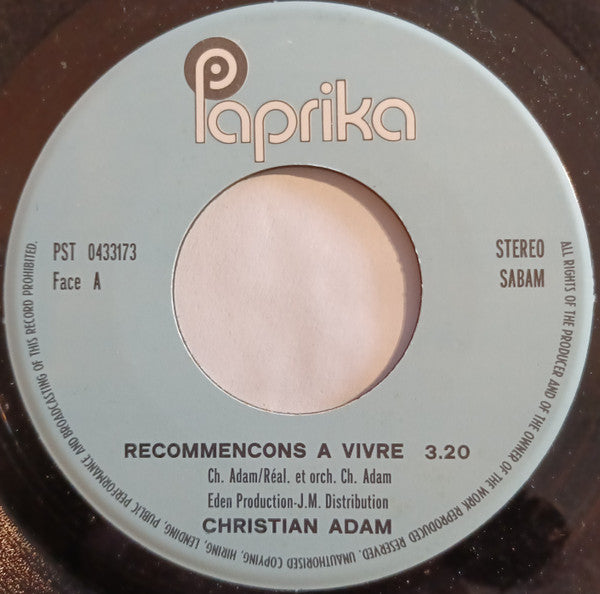 Christian Adam : Recommencons A Vivre (7", Single)