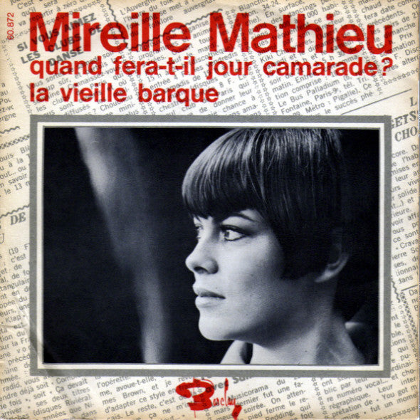 Mireille Mathieu : Quand Fera-T-Il Jour Camarade / La Vieille Barque (7", Single, Ltd, Promo)