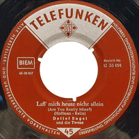Detlef Engel : Du, Du Bist Ja So Schön / Laß' Mich Heute Nicht Allein (7", Single)