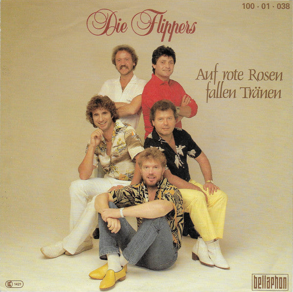 Die Flippers : Auf Rote Rosen Fallen Tränen (7", Single)