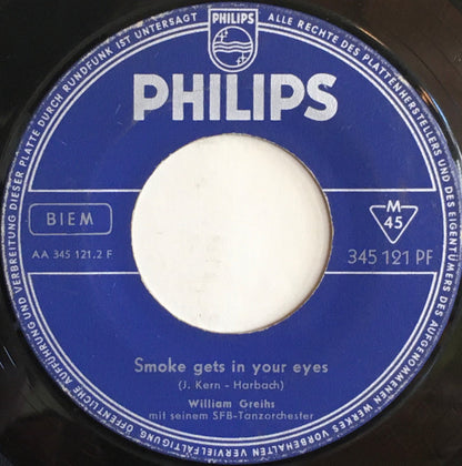 William Greihs Und Sein SFB-Tanzorchester : My Happiness / Smoke Gets In Your Eyes (7", Single)