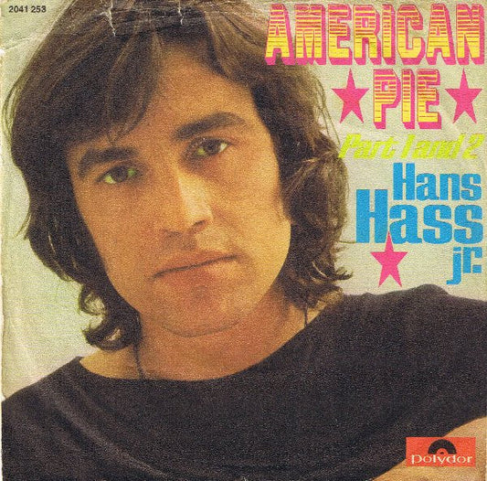 Hans Hass Jr. : American Pie Part 1 And 2 (7", Single)