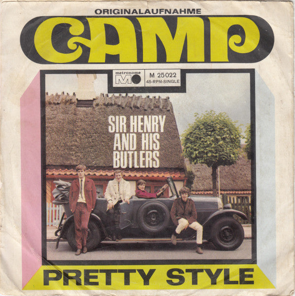 Sir Henry And His Butlers* : Camp / Pretty Style (7", Single)