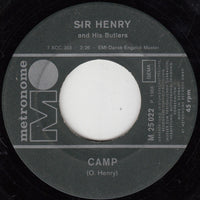 Sir Henry And His Butlers* : Camp / Pretty Style (7", Single)
