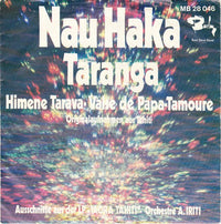 Arthur Iriti And His Orchestra : Nau Haka Taranga (7", Single)