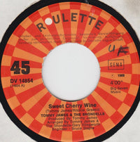 Tommy James & The Shondells : Sweet Cherry Wine (7", Single)