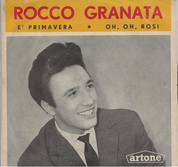 Rocco Granata : E' Primavera / Oh, Oh, Rosi (7", Single, Mono)