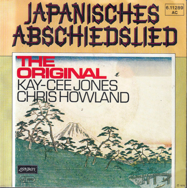 Kay Cee Jones, Chris Howland : Japanisches Abschiedslied (7", Single, RE)