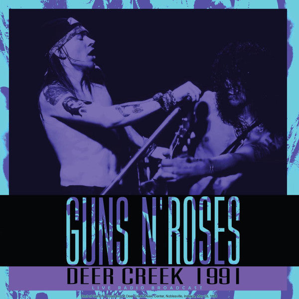 Guns N' Roses : Deer Creek 1991 (LP, Album, Unofficial)