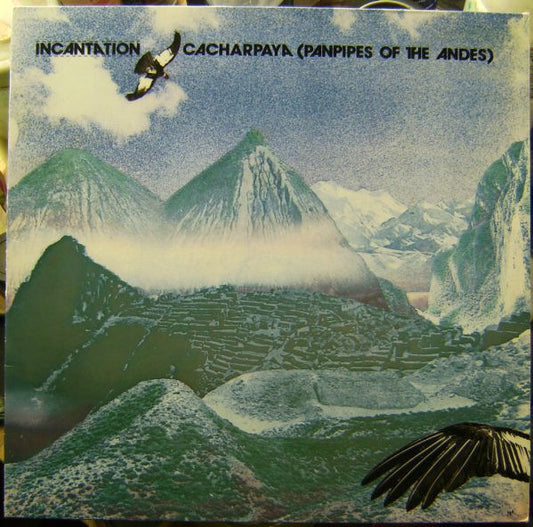 Incantation (2) : Cacharpaya (Panpipes Of The Andes) (LP)