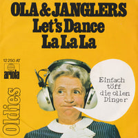 Ola & The Janglers : Let's Dance / La La La (7", Single)
