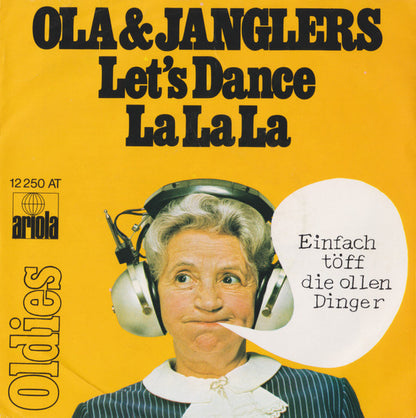 Ola & The Janglers : Let's Dance / La La La (7", Single)