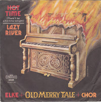 Elke Hendersen + Old Merry Tale Jazzband + Unknown Artist : Hot Time (There'll Be A Hot Time Tonight) / Lazy River (7", Single)