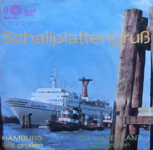 Guschi Rieck : Die Waterkant Läßt Grüßen / Hamburg Läßt Grüßen (7", Single)