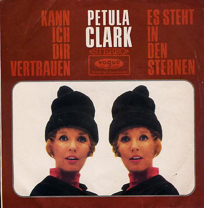 Petula Clark : Kann Ich Dir Vertrauen / Es Steht In Den Sternen (7", Single)