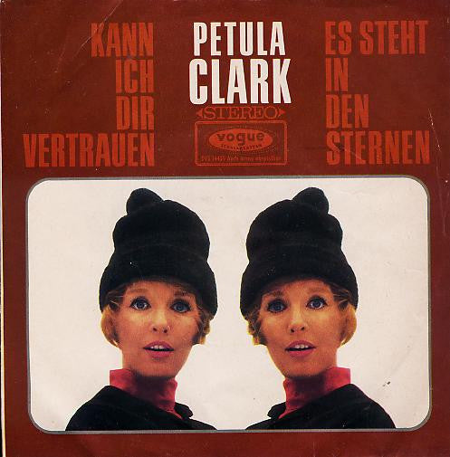 Petula Clark : Kann Ich Dir Vertrauen / Es Steht In Den Sternen (7", Single)