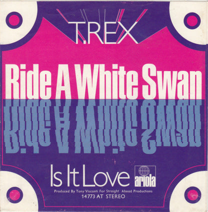 T. Rex : Ride A White Swan (7", Single)