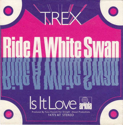 T. Rex : Ride A White Swan (7", Single)