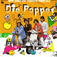 Die Popper : Wir Sind Die Popper (7")