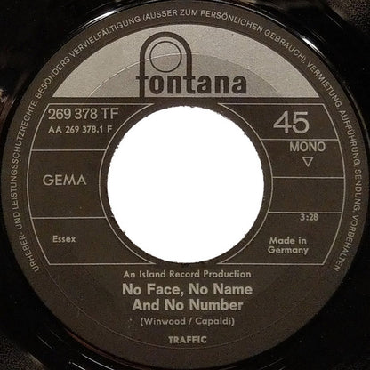 Traffic : No Face, No Name And No Number (7", Single, Mono)