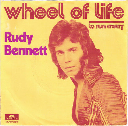 Rudy Bennett : Wheel Of Life (7", Single)