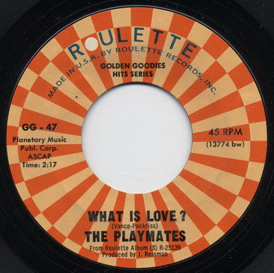 The Playmates : Beep Beep / What Is Love? (7", RE)
