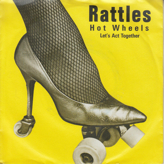 The Rattles : Hot Wheels (7", Single)