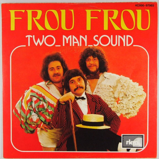 Two Man Sound : Frou Frou (7", Single)