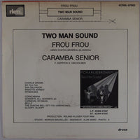 Two Man Sound : Frou Frou (7", Single)