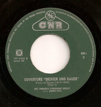 Limburgs Symfonie Orkest o.l.v.  André Rieu (2) : Ouverture Dichter Und Bauer (7", Single)