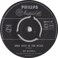 Guy Mitchell With Ray Conniff And His Orchestra & Chorus : Knee Deep In The Blues (7", Single)