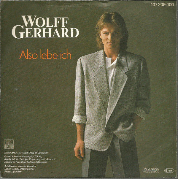 Wolff Gerhard : Also Lebe Ich (7", Single)