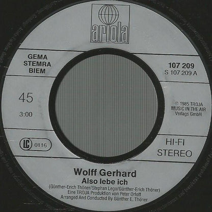 Wolff Gerhard : Also Lebe Ich (7", Single)