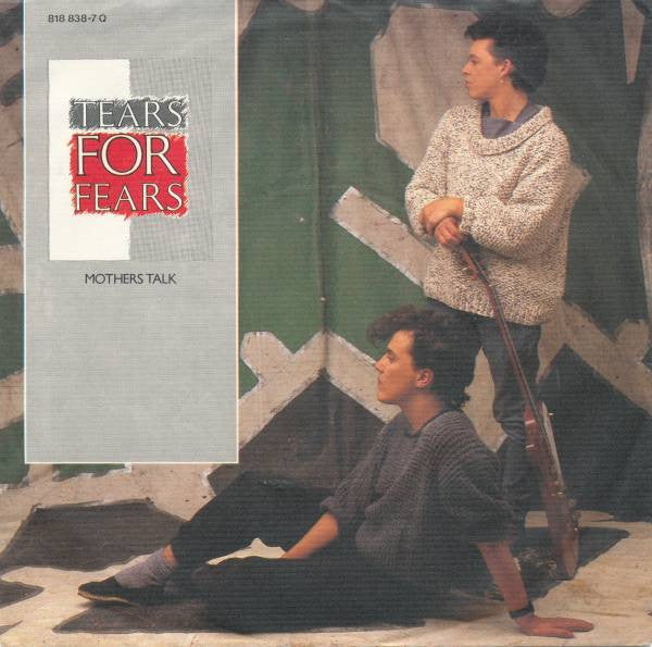 Tears For Fears : Mothers Talk (7", Single)